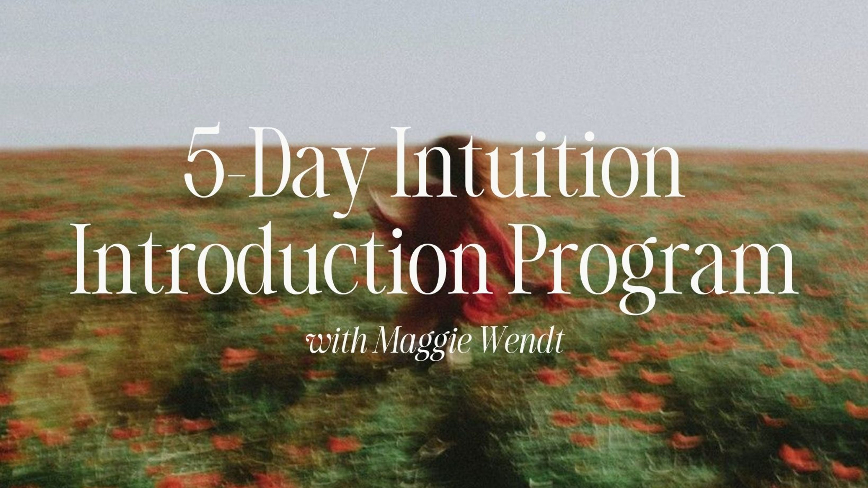 Day 2 | The Science Behind Intuition & What An Intuitive Really Is